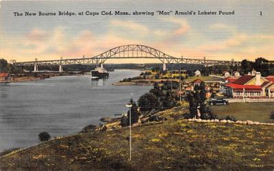 The New Bourne Bridge Cape Cod, Massachusetts Postcard