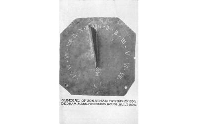 Sundial of Jonathan Fairbanks 1650 Dedham, Massachusetts Postcard