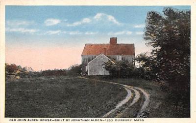 Old John Alden House Duxbury, Massachusetts Postcard