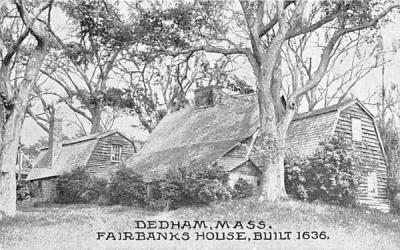 Fairbanks House Dedham, Massachusetts Postcard