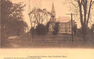 Congregational Church East Northfield, Massachusetts Postcard