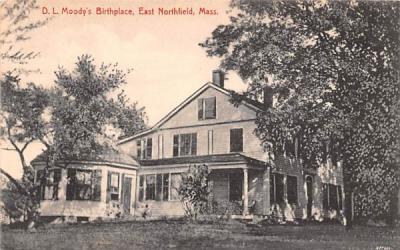 D.L. Moody's Birthplace East Northfield , Massachusetts Postcard