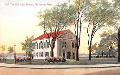 The Old High School Fairhaven, Massachusetts Postcard
