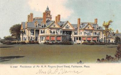Residence of Mr. H.H. Rogers Fairhaven, Massachusetts Postcard