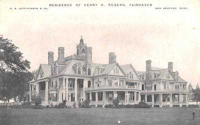 Residence of Henry H. Rogers Fairhaven, Massachusetts Postcard