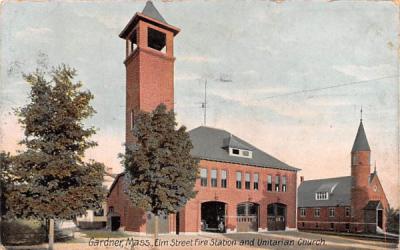 Elm Street Fire Station & Unitarian Church Gardner, Massachusetts Postcard