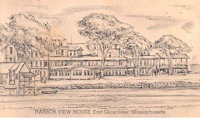 Harbor View House  Gloucester, Massachusetts Postcard