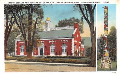 Mason Library & Alaskan Totem Pole Great Barrington, Massachusetts Postcard