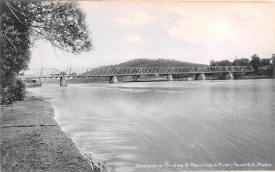 Groveland Bridge & Merrimack River Haverhill, Massachusetts Postcard