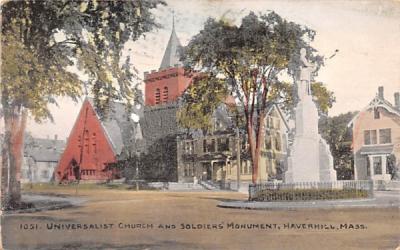 Universalist Church & Soldiers Monument Haverhill, Massachusetts Postcard
