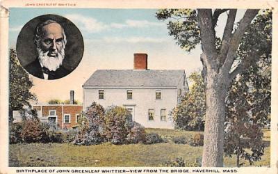 Birthplace of John Greenleaf Whittier Haverhill, Massachusetts Postcard