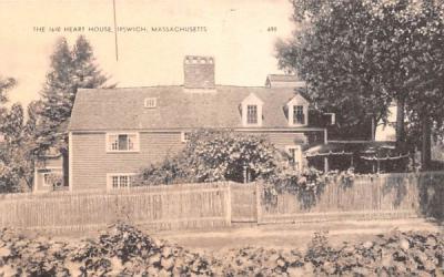 The 1640 Heart House Ipswich, Massachusetts Postcard