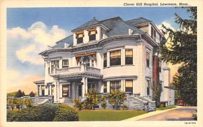 Clover Hill HospitalLawrence, Massachusetts Postcard