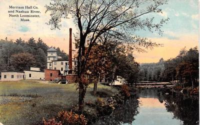 Merriam Hall Co.& Nashua RiverLeominster, Massachusetts Postcard