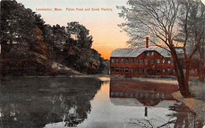 Paton Pond & comb FactoryLeominster, Massachusetts Postcard