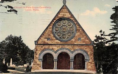 Chapel in Pine Grove Cemetery Lynn, Massachusetts Postcard