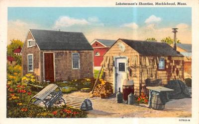 Lobsterman's ShantiesMarblehead , Massachusetts Postcard