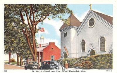 St. Mary's Church & Post Office Nantucket, Massachusetts Postcard