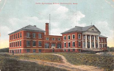 Smith Agricultural School Northampton, Massachusetts Postcard