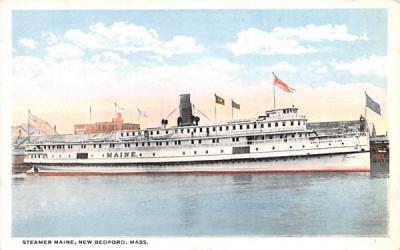 Steamer Maine New Bedford, Massachusetts Postcard