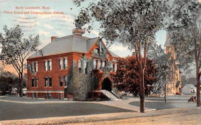 Pierce School & Congregational Church North Leominster, Massachusetts Postcard