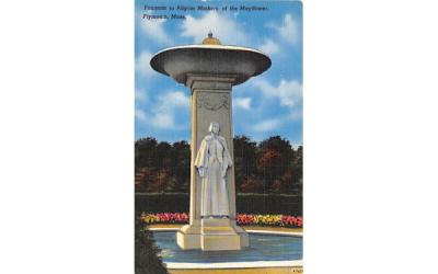 Fountain to Pilgrim Mothers of the Mayflower Plymouth, Massachusetts Postcard