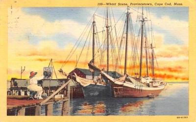 Wharf Scene Provincetown, Massachusetts Postcard