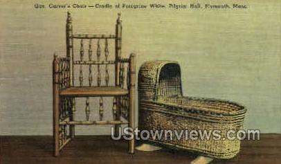 Gov Carver's Chair, Cradle - Plymouth, Massachusetts MA Postcard