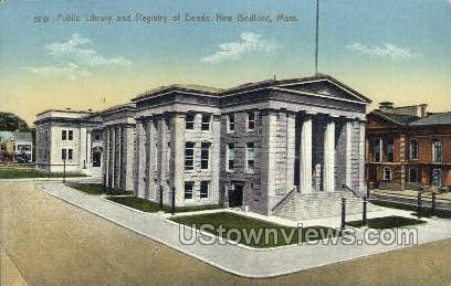 Public Library, Registry of Deeds - New Bedford, Massachusetts MA Postcard