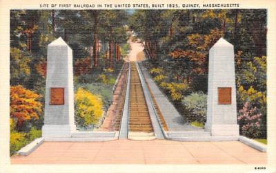 Site of First Railroad in the United States Quincy, Massachusetts Postcard