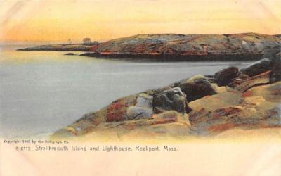 Straithmouth Island & Lighthouse Rockport, Massachusetts Postcard