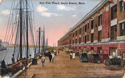 New Fish Wharf South Boston, Massachusetts Postcard