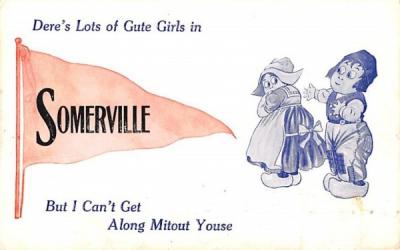 Dere's Lots of Gute Girls in Somerville Massachusetts Postcard