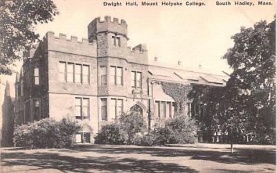 Dwight Hall South Hadley, Massachusetts Postcard