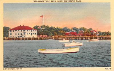 Padanarm Yacht Club South Dartmouth, Massachusetts Postcard