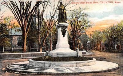 Robert Treat Paine Mon. Taunton, Massachusetts Postcard