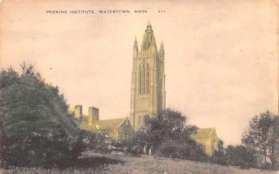 Perkins Institute  Watertown, Massachusetts Postcard