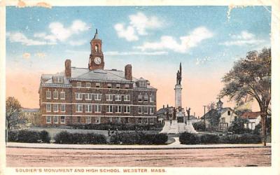 Soldier's Monument & High School Webster, Massachusetts Postcard