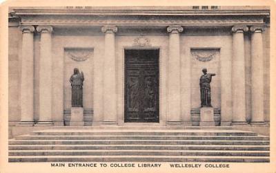 Main Entrance to College Library Wellesley, Massachusetts Postcard