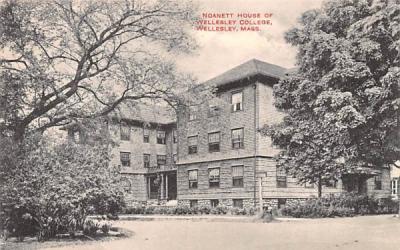 Noanett House or Wellesley College Massachusetts Postcard