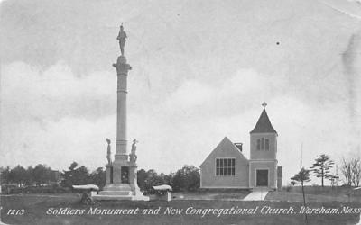Soldiers Monument & New Congregational Church Wareham, Massachusetts Postcard