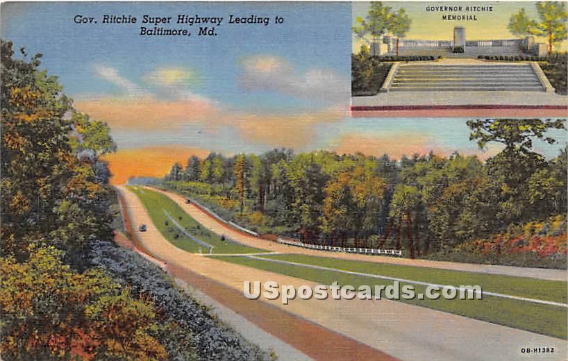 Gov Ritchie Super Highway - Baltimore, Maryland MD Postcard