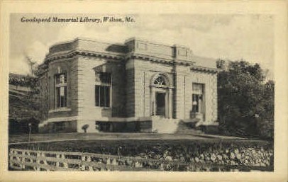 Goodspeed Memorial Library - Wilton, Maine ME Postcard