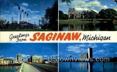 Greetings from Saginaw - Michigan MI Postcard