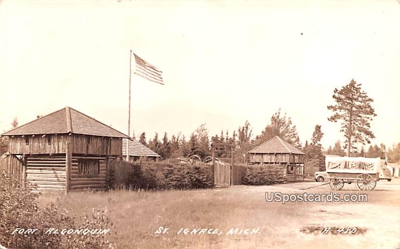 Fort Algonquin - Saint Ignace, Michigan MI Postcard