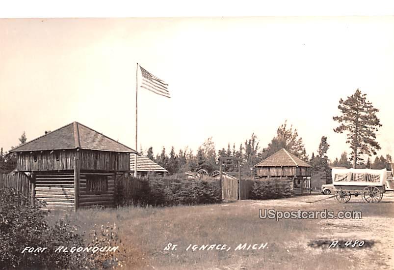 Fort Algonquin - Saint Ignace, Michigan MI Postcard