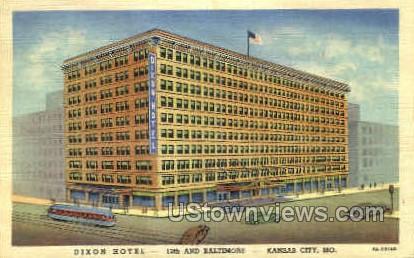 Dixon Hotel - Kansas City, Missouri MO Postcard