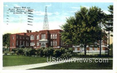 Science Hall, Pickler Memorial Library - Kirksville, Missouri MO Postcard