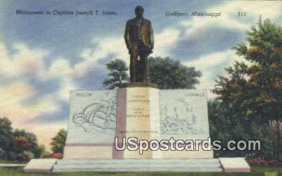 Monument to Captain Joseph T Jones - Gulfport, Mississippi MS Postcard
