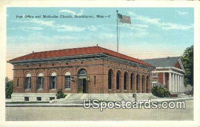 Post Office & Methodist Church - Brookhaven, Mississippi MS Postcard